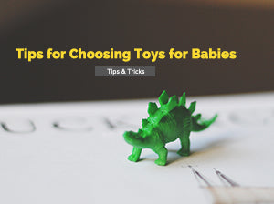 Tips for Choosing Toys for Babies