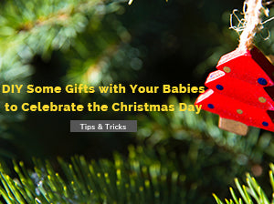 DIY Some Gifts with Your Kids to Celebrate the Christmas Day