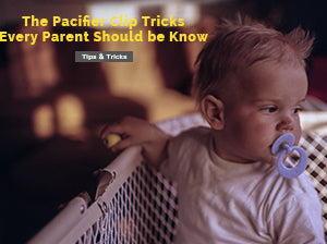The Pacifier Clip Tricks Every Parent Should Know